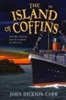 John Dickson Carr - The Island of Coffins and Other Mysteries