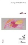 Monique Richard Guillain - Affres