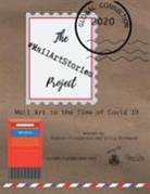 Shannon Fitzgerald, Erica Richmond - The Mail Art Stories Project