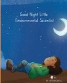 Alyssa Harden, Doctor Intergalactic - Good Night Little Environmental Scientist