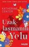 Katherine Center - Uzaklasmanin Yolu