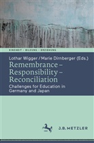 Dirnberger, Marie Dirnberger, Lothar Wigger - Remembrance - Responsibility - Reconciliation