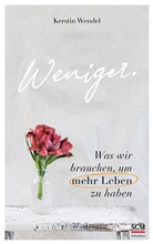 Kerstin Wendel - Weniger.