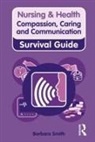 Barbara Smith - Compassion, Caring and Communication