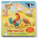 Hans-Günther Döring, Hans-Günther Döring - Hör hin! Was ist das? Meine Bauernhoftiere, m. Soundeffekten