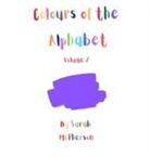 Sarah A McPherson - Colours of the Alphabet - Volume 2