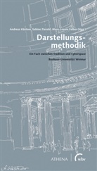 Mara-Leonie Felber, Andreas Kästner, Sabine Zierold - Darstellungsmethodik