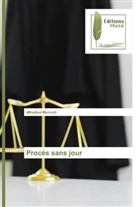 Alfredius Mercurii - Procès sans jour