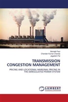 Chandan Kumar Chanda, Jagadish Pal, Bishaljit Paul - TRANSMISSION CONGESTION MANAGEMENT