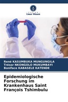 Boniface Kabasele Katende, René Kasumbuka Mungungila, Tré Nkongolo Mukumbayi, Trésor Nkongolo Mukumbayi - Epidemiologische Forschung im Krankenhaus Saint François Tshimbulu