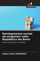 Sègnon Gildas AZOMAHOU - Reintegrazione sociale dei prigionieri nella Repubblica del Benin