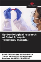 Boniface Kabasele Katende, René Kasumbuka Mungungila, Trésor Nkongolo Mukumbayi - Epidemiological research at Saint François Tshimbulu Hospital