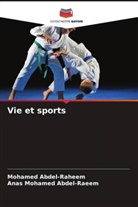 Mohamed Abdel-Raheem, Anas Mohamed Abdel-Raeem - Vie et sports
