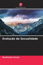Ravikumar Kurup - Evolução da Sexualidade