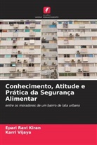 Epari Ravi Kiran, Karri Vijaya - Conhecimento, Atitude e Prática da Segurança Alimentar