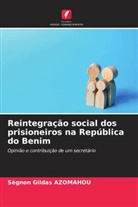 Sègnon Gildas Azomahou - Reintegração social dos prisioneiros na República do Benim