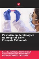 Boniface Kabasele Katende, René Kasumbuka Mungungila, Trésor Nkongolo Mukumbayi - Pesquisa epidemiológica no Hospital Saint François Tshimbulu