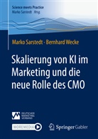 Marko Sarstedt, Bernhard Wecke - Skalierung von KI im Marketing und die neue Rolle des CMO