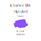 Sarah A McPherson - Colours of the Alphabet - Volume 2