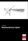 J Classen, J. Classen - Mathematische Optik
