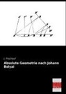 J Frischauf, J. Frischauf, Johannes Frischauf - Absolute Geometrie nach Johann Bolyai