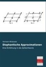 Hermann Minkowski - Diophantische Approximationen
