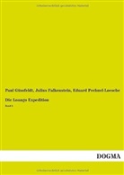 Julius Falkenstein, Paul Güssfeldt, Pechuel-Loesch, Eduard Pechuel-Loesche - Die Loango Expedition. Bd.2