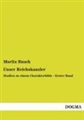 Moritz Busch - Unser Reichskanzler. Bd.1