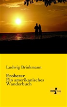 Ludwig Brinkmann - Eroberer