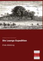 Julius Falkenstein, Paul Güssfeldt, Pechuel-Loesch, Eduard Pechuel-Loesche - Die Loango Expedition. Abt.1