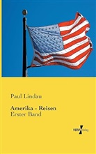 Paul Lindau - Amerika - Reisen