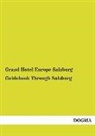 Grand Hotel Europe Salzburg, Grand Hotel Europe Salzburg - Guidebook Through Salzburg
