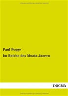 Paul Pogge - Im Reiche des Muata Jamwo