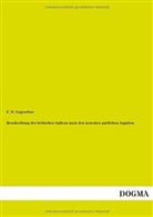 F H Ungewitter, F. H. Ungewitter - Beschreibung des britischen Indiens nach den neuesten amtlichen Angaben