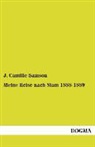 J Camille-Samson, J. Camille-Samson - Meine Reise nach Siam 1888-1889