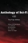 Nat Schachner, H. G. Winter, Arthur Leo Zagat - Anthology of Sci-Fi V20, The Pulp Writers