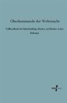 Oberkommando der Wehrmacht, Oberkommando der Wehrmacht - Feldkochbuch für behelfsmäßiges Kochen und Backen in den Kolonien