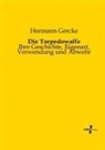 Hermann Gercke - Die Torpedowaffe
