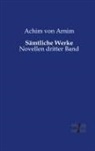 Achim von Arnim - Sämtliche Werke
