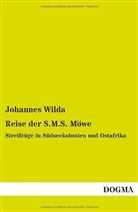 Johannes Wilda - Reise der S.M.S. Möwe