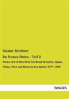 Gustav Kreitner - Im fernen Osten. Tl.2