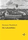 Hermann Moedebeck - Die Luftschiffahrt