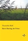Thusnelda Kühl - Harro Harring, der Friese