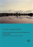 Cornelio August Doelter - Über die Capverden nach dem Rio Grande und Futah-Djallon