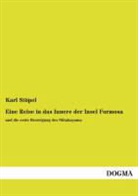 Karl Stöpel - Eine Reise in das Innere der Insel Formosa