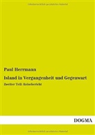 Paul Herrmann - Island in Vergangenheit und Gegenwart. Tl.2