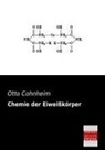 Otto Cohnheim - Chemie der Eiweißkörper