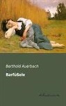Berthold Auerbach - Barfüßele