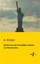 A. Kirsten - Skizzen aus den Vereinigten Staaten von Nordamerika