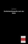 Adolf Miethe - Dreifarbenfotografie nach der Natur